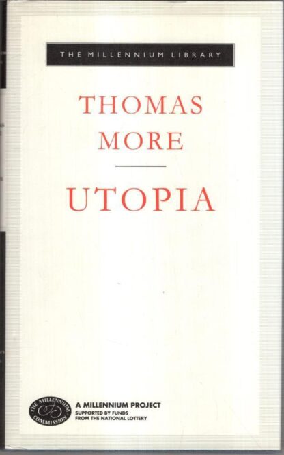 Utopia: Thomas More : Thomas More