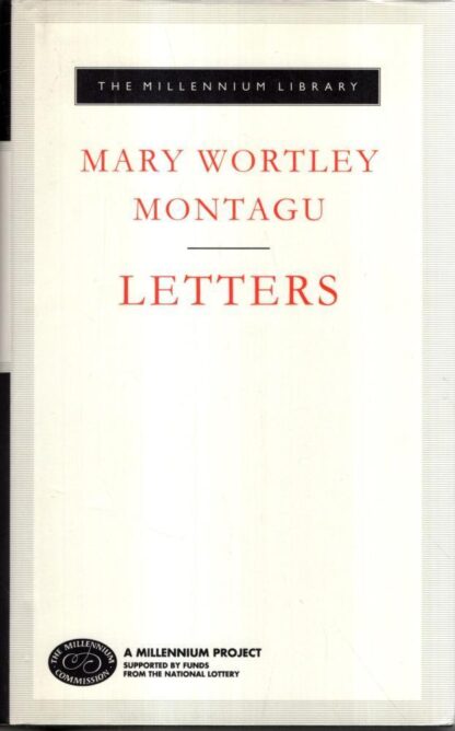 Letters (Everyman's Library) : Mary Wortley Montagu