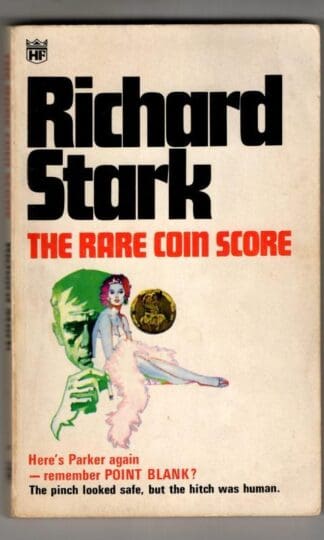 The Rare Coin Score : Richard Stark