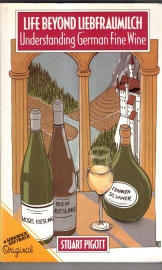 Life Beyond Liebfraumilch:Stuart M. Piggott