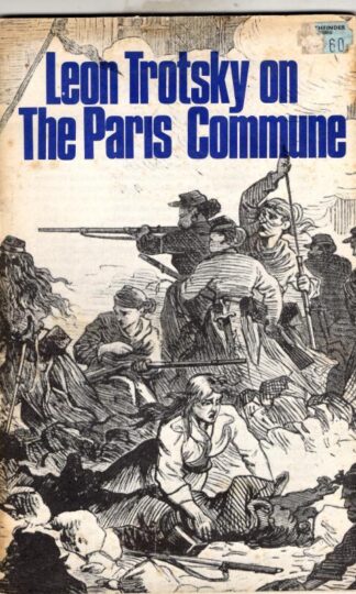 Leon Trotsky on the Paris Commune : Leon Trotsky