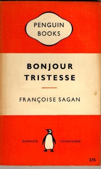 Bonjour Tristesse : Francoise Sagan