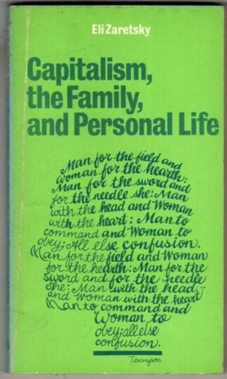 Capitalism, the Family and Personal Life : Eli Zaretsky