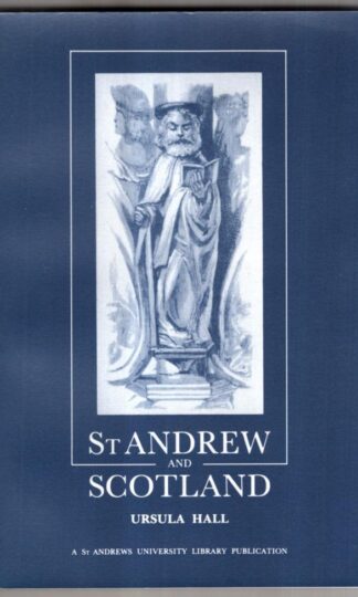 St.Andrew and Scotland : Ursula. Hall