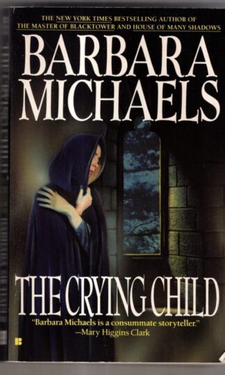 The Crying Child : Barbara Michaels