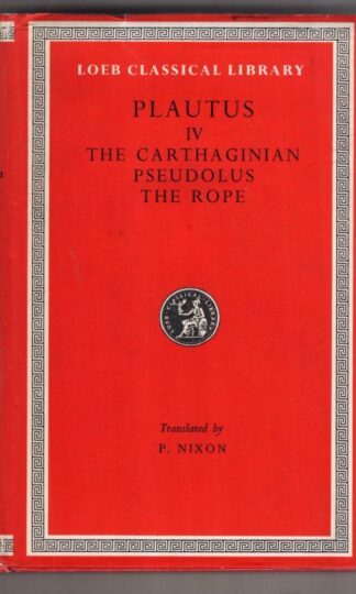 Plautus Plays IV (Loeb):Paul Nixon
