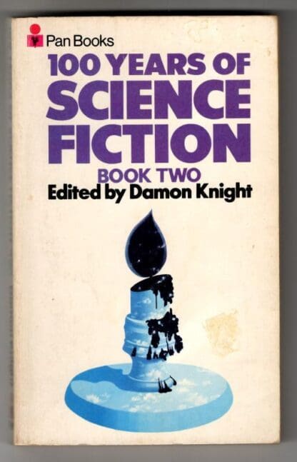 One Hundred Years of Science Fiction: v. 2 : Damon Knight (ed)