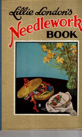 Lillie London's Needlework Book : Lillie London