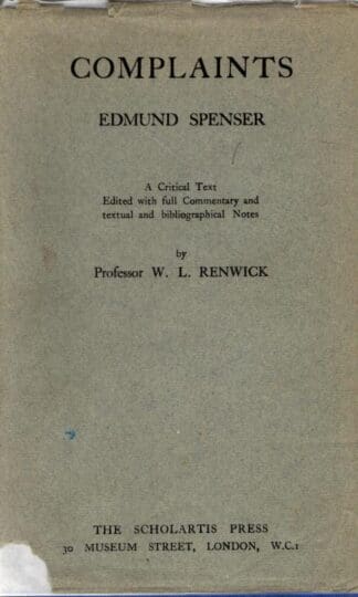 Complaints : Edmund Spenser; W. L. Renwick