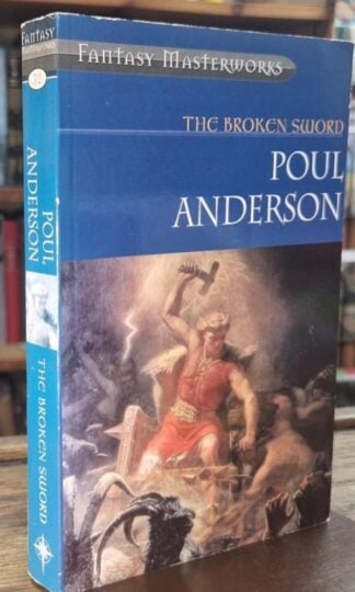 The Broken Sword (Fantasy Masterworks) : Poul Anderson