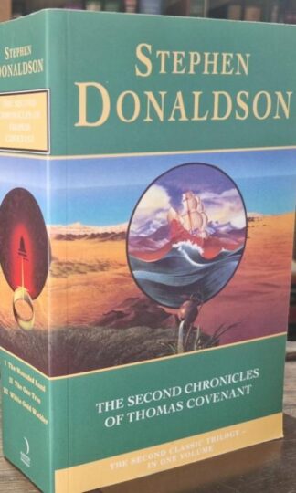 The Second Chronicles of Thomas Covenant : Stephen Donaldson