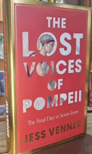 The Lost Voices Of Pompeii : Jess Verner