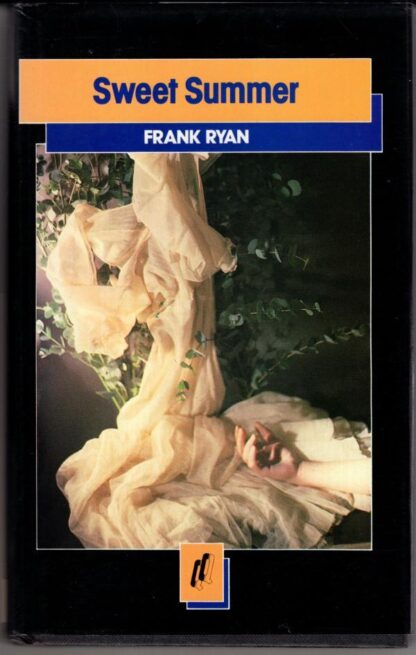 Sweet Summer:Frank Ryan.