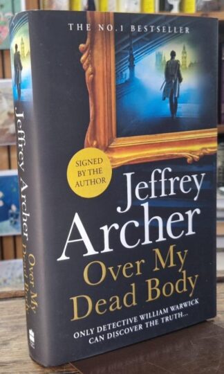 Over My Dead Body (Signed) : Jeffrey Archer