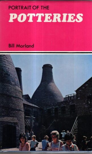 Portrait of the Potteries : Bill Morland