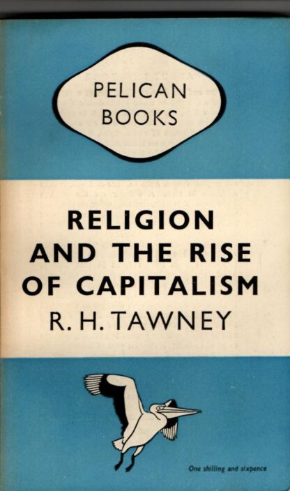 Religion and the Rise of Capitalism : R. H. Tawney