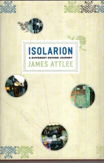 Isolarion: A Different Oxford Journey:James Attlee