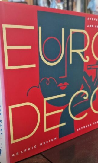 Euro Deco: Graphic Design Between The Wars : Steven Heller