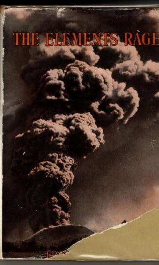 The Elements Rage : Frank W. Lane