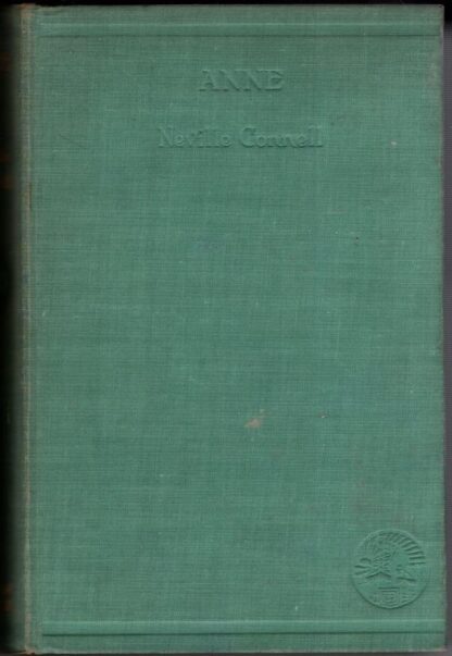 Anne- The Last Stuart Monarch:Neville Connell