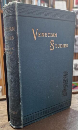 Venetian Studies : Horatio F. Brown