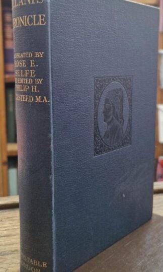 Villani's Chronicle. Being Selections From the First Nine books of the Croniche Fiorentine of Giovanni Villani. : Rose E. Selfe (trans.)
