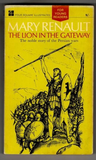 The Lion in the Gateway : Mary Renault
