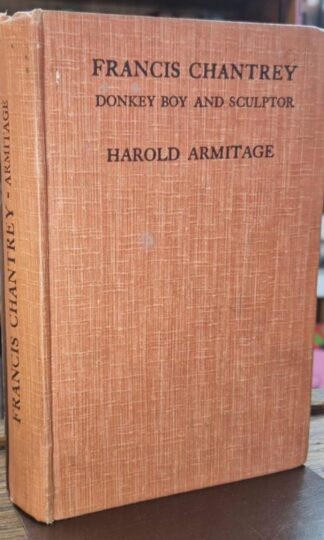 Francis Chantrey, Donkey Boy And Sculptor. : Harold Armitage