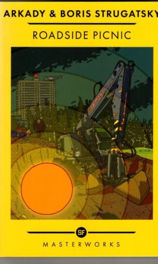 Roadside Picnic : Arkady and Boris Strugatsky