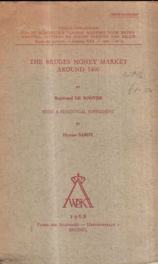 The Bruges Money Market Around 1400 : Raymond de Hoover