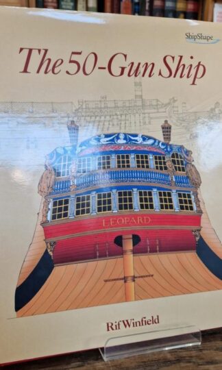 The 50-gun Ship (Chatham ShipShape S.) : Rif Winfield