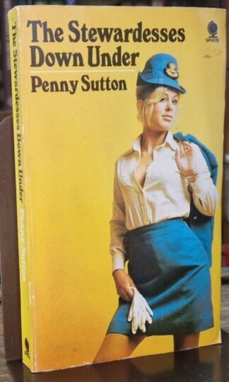 The Stewardesses Down Under : Penny Sutton