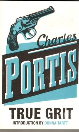 True Grit : Chareles Portis
