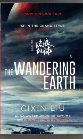 The Wandering Earth : Cixin Liu