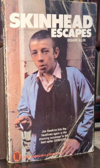 Skinhead Escapes : Richard Allen