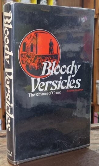 Bloody Versicles: Rhymes of Crime : Jonathan Goodman