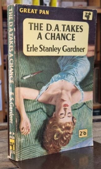 The D.A. Takes a Chance : Erle Stanley Gardner