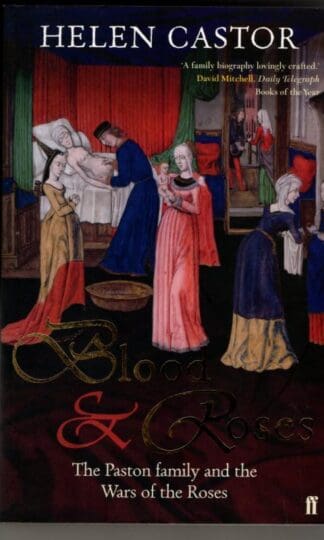 Blood and Roses : Helen Castor