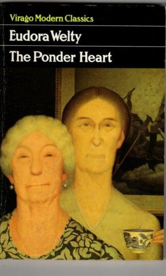 The Ponder Heart: 410 : Eudora Welty