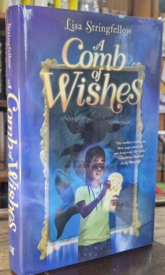 A Comb of Wishes (Signed) : Lisa Stringfellow