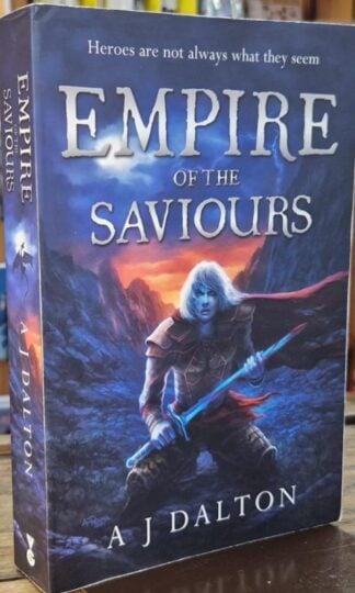 Empire of the Saviours (Signed) : A.J. Dalton