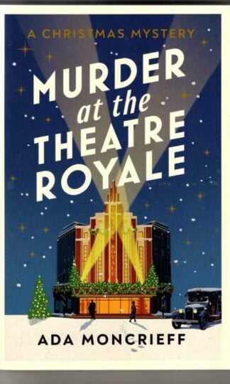 Murder At The Theatre Royale : Ada Moncrieff