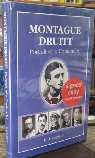 Montague Druitt: Portrait of a Contender : D.J. Leighton