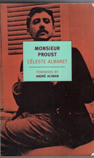 Monsieur Proust (New York Review Books Classics):Celeste Albaret