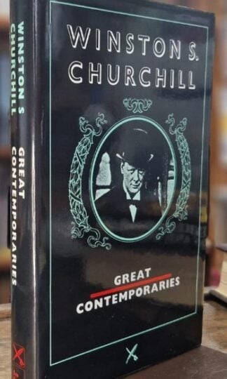 Great Contemporaries : Winston S. Churchill