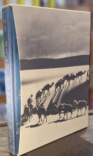 The Silk Road (Folio Society) : Frances Wood