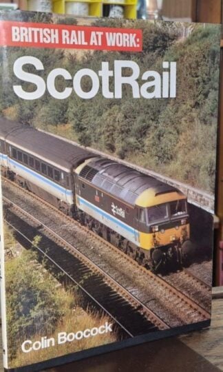 British Rail at Work: Scotrail (British Rail at Work S.) : Colin Boocock