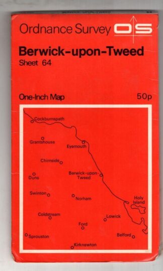 Berwick-Upon-Tweed Sheet 64 One-inch map:Ordnance Survey