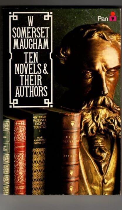 Ten Novels and Their Authors : W. Somerset Maugham