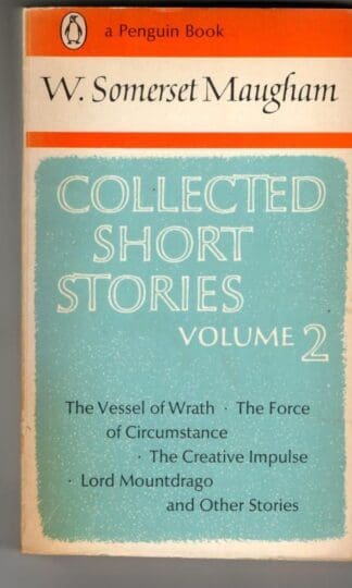 Collected Short Stories Volume 2 : W. Somerset Maugham